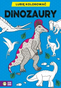 Vzdělávací brožura Zielona Sowa Rád vybarvuji. Dinosauři