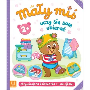 Aksjomat vzdělávací brožura Malý medvěd se učí oblékat. Kniha aktivit se samolepkami 2+